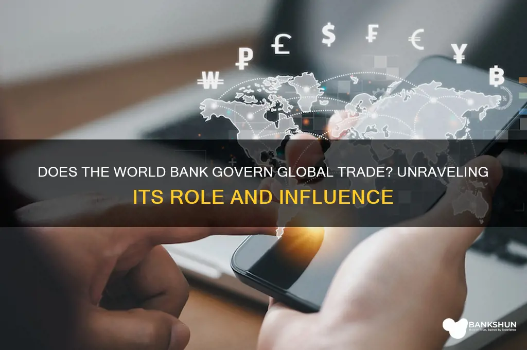 does the world bank govern global trade
