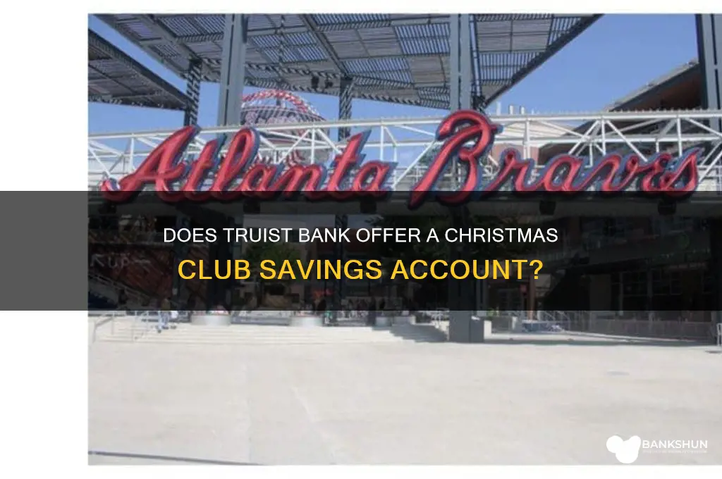does truist bank have a christmas club