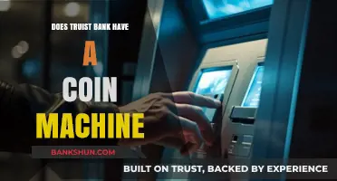 Does Truist Bank Offer Coin Counting Machines? Find Out Here