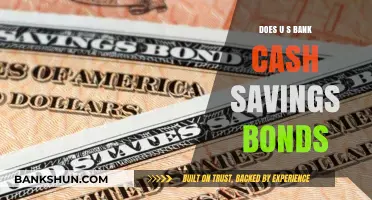 Does U.S. Bank Cash Savings Bonds? A Comprehensive Guide