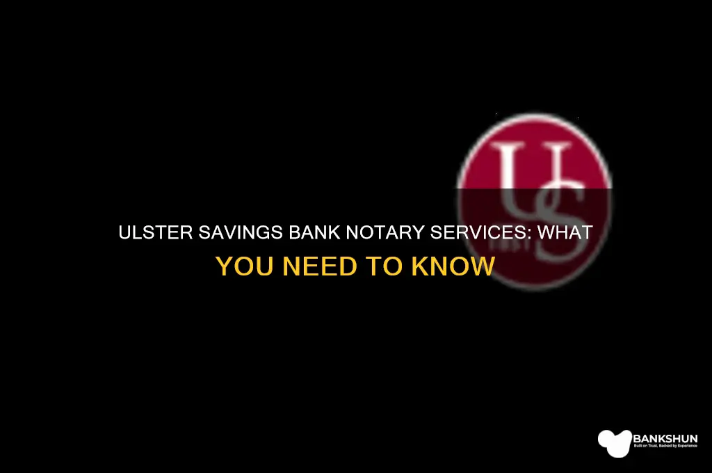 does ulster savings bank do notary public