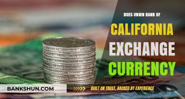 Union Bank of California: Currency Exchange Services Explained