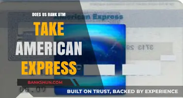Can You Use American Express at U.S. Bank ATMs?