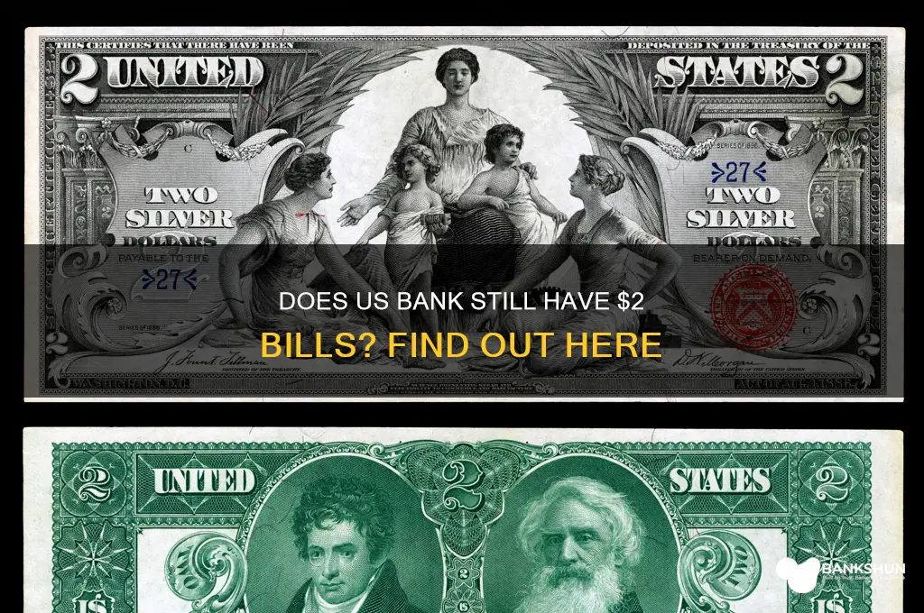 does us bank carry 2 dollar bills