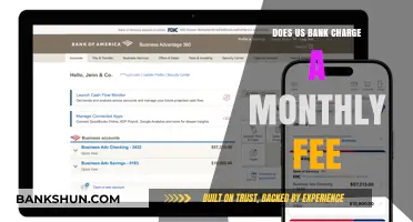 Does US Bank Charge a Monthly Fee? What You Need to Know