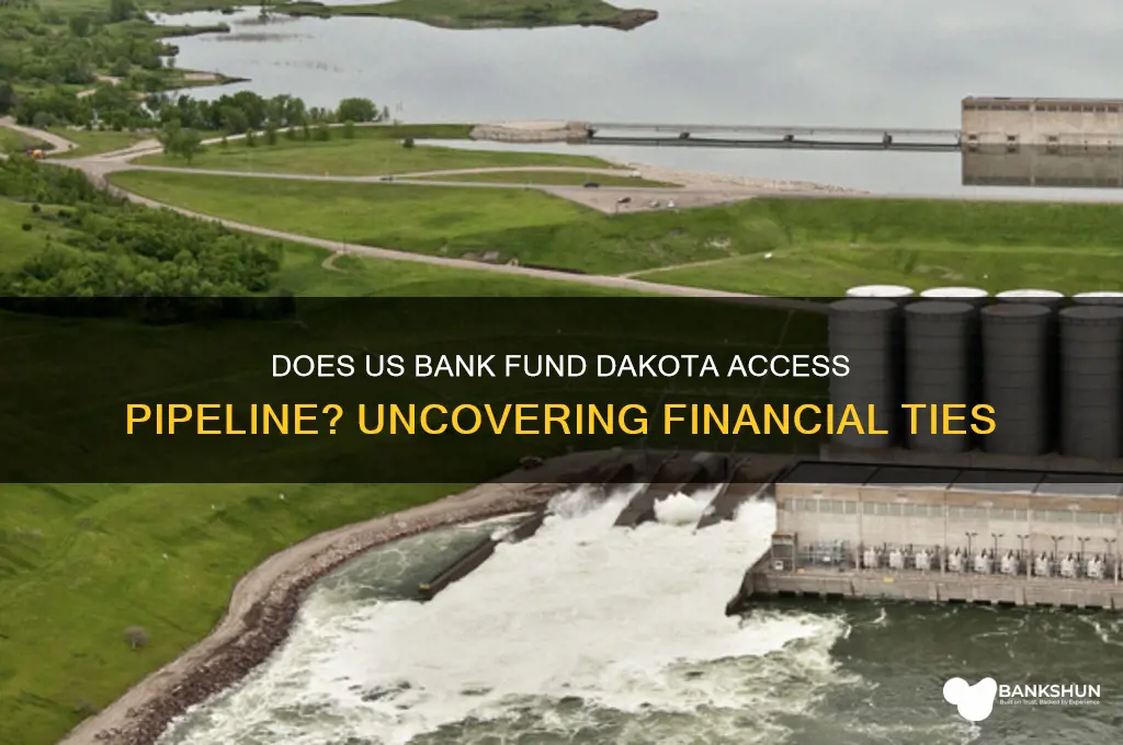 does us bank fund dakota access pipeline