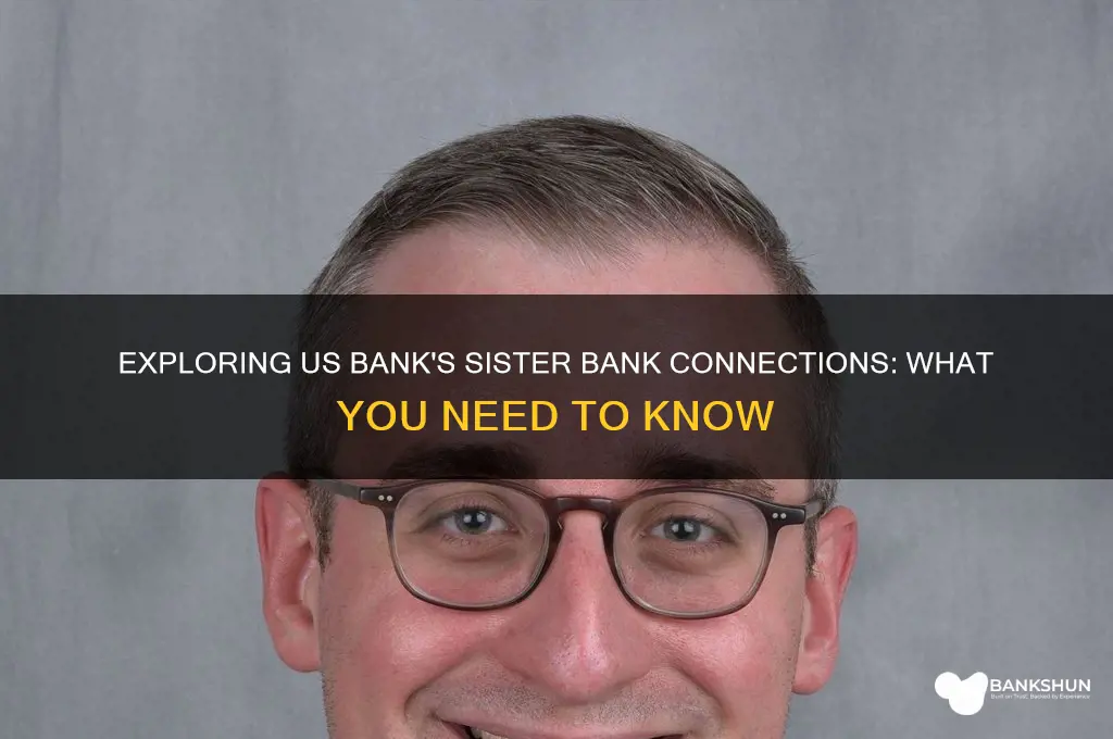 does us bank have a sister bank