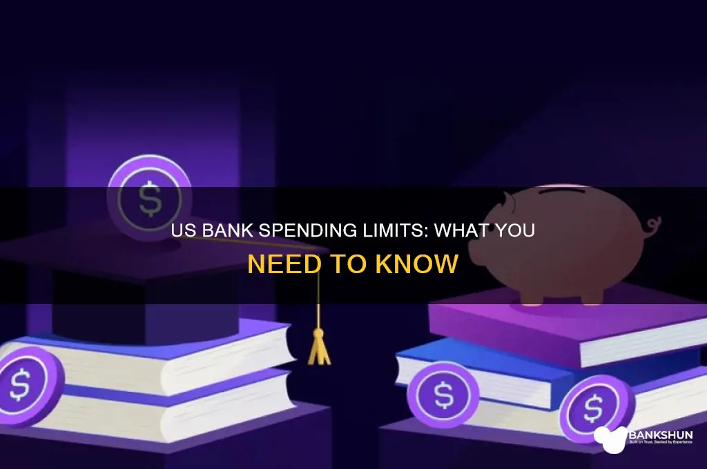 does us bank have a spending limit