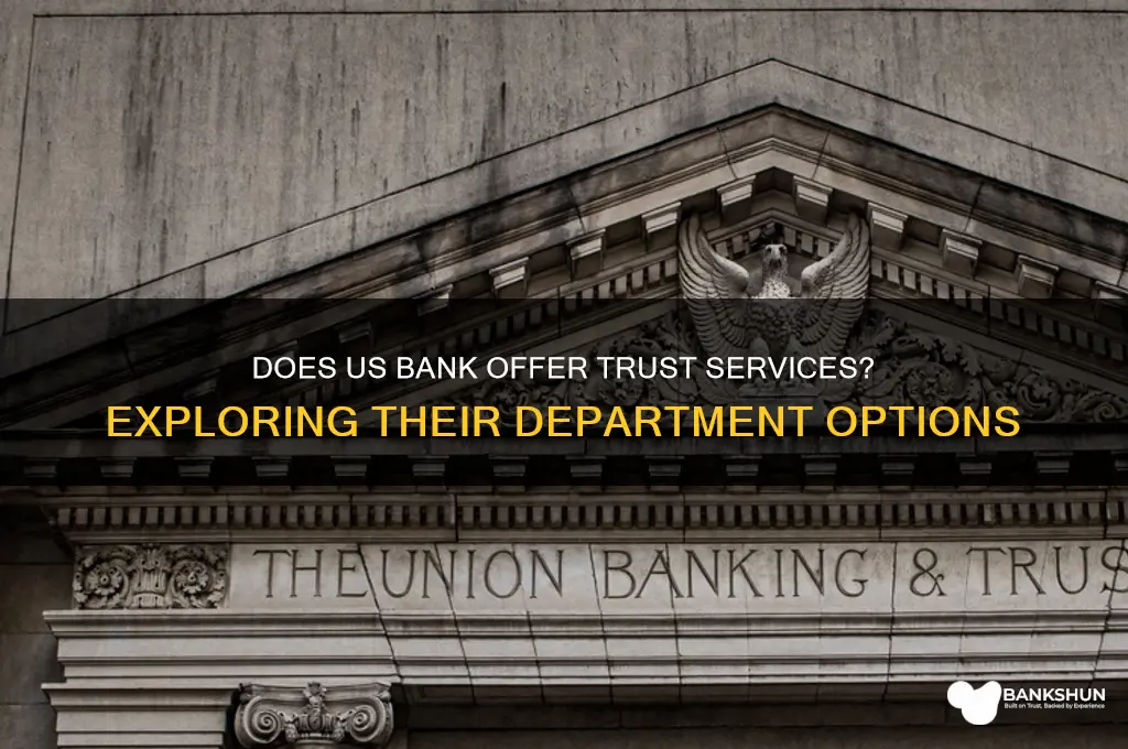 does us bank have a trust department