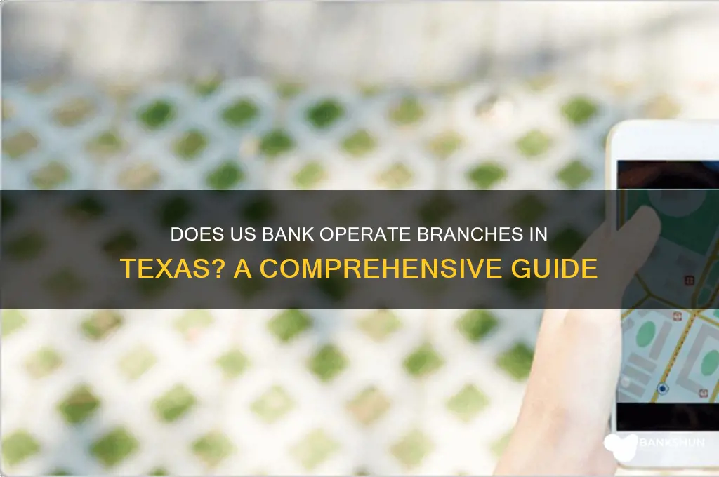 does us bank have branches in texas