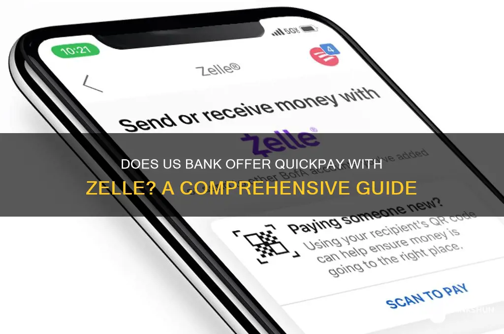 does us bank have quickpay with zelle