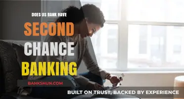 Does US Bank Offer Second Chance Banking? A Comprehensive Guide