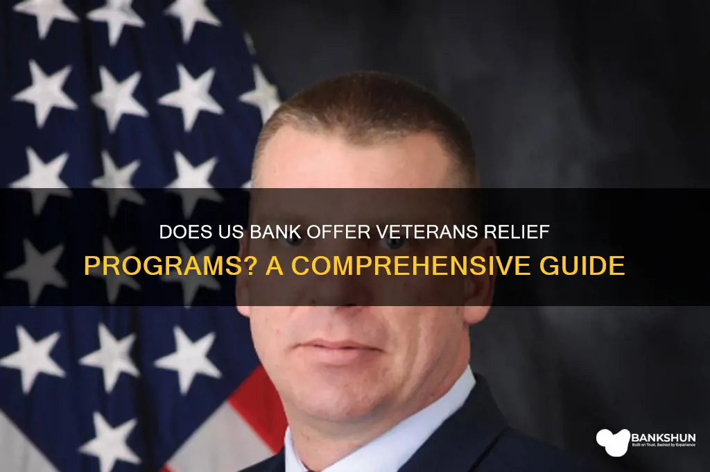 does us bank have veterans relief program