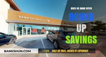 Does US Bank Round Up Savings? A Comprehensive Guide