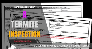 Does US Bank Require a Termite Inspection for Mortgages?