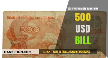 Do Vietnamese Banks Accept $500 USD Bills? A Comprehensive Guide