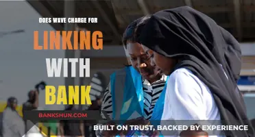 Does Wave Charge for Bank Linking? Fees Explained Simply