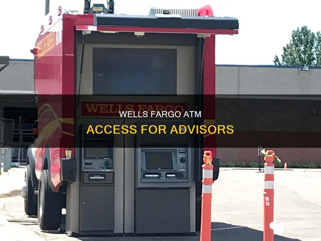 does wells fargo advisors have an atm