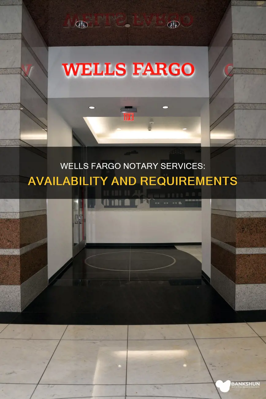 does wells fargo bank have a notary