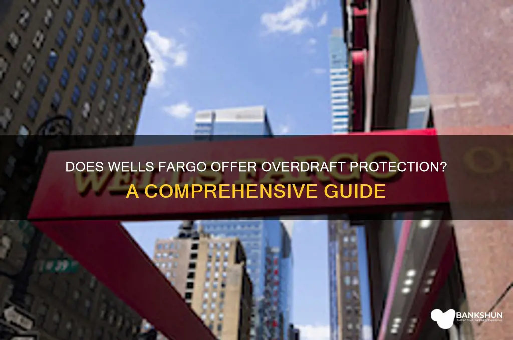 does wells fargo bank have overdraft protection
