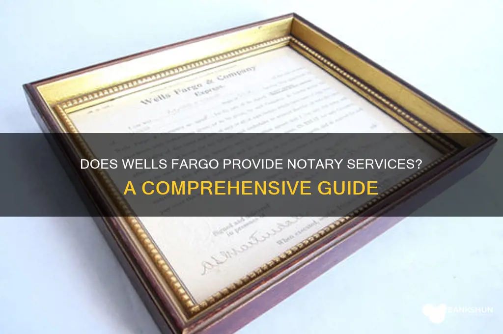 does wells fargo bank offer notary service