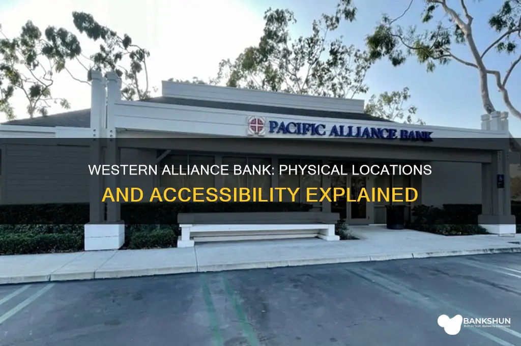 does western alliance bank have physical locations