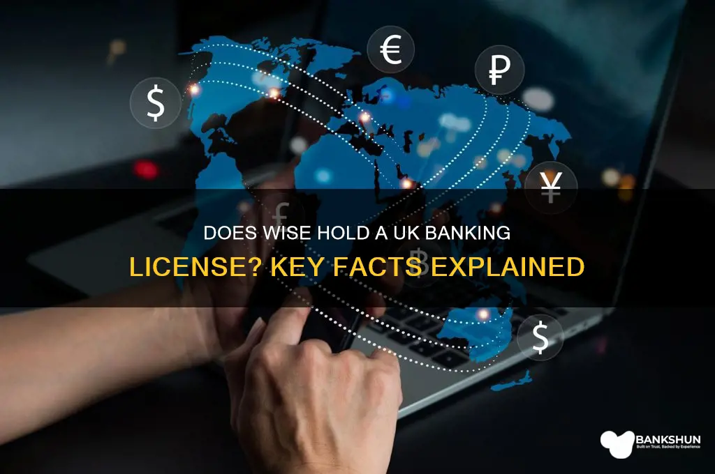 does wise have a uk banking license