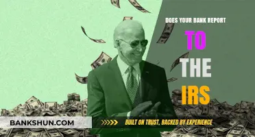 Does Your Bank Report to the IRS? What You Need to Know