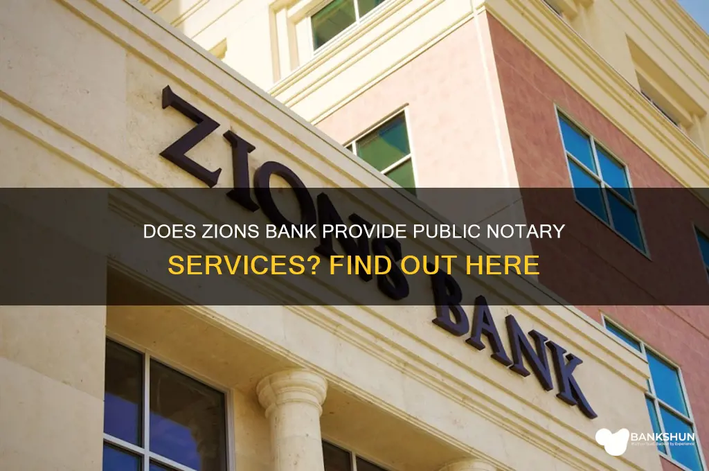 does zions bank offer public notary services