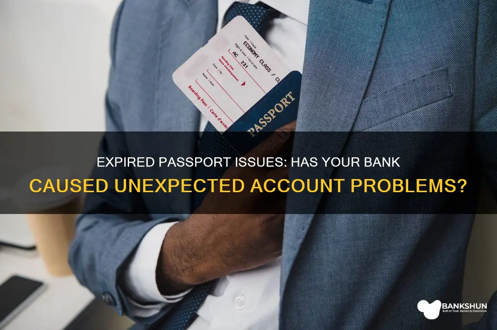 has anyones bank taken an exired passort