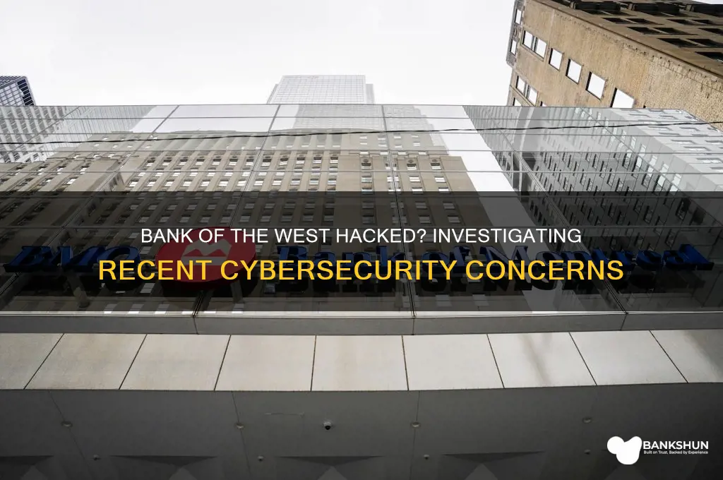 has bank of the west been hacked