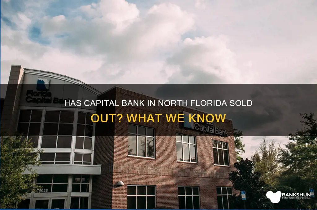 has capital bank n fl sold out