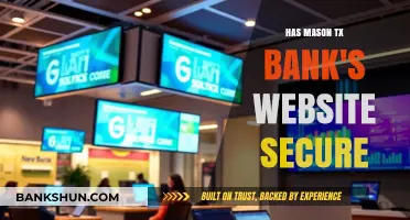 Is Mason TX Bank's Website Secure? A Comprehensive Security Review
