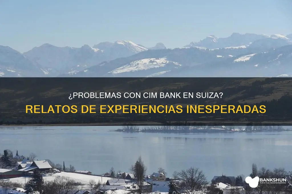 has tenido algun percance cim bank switzerland