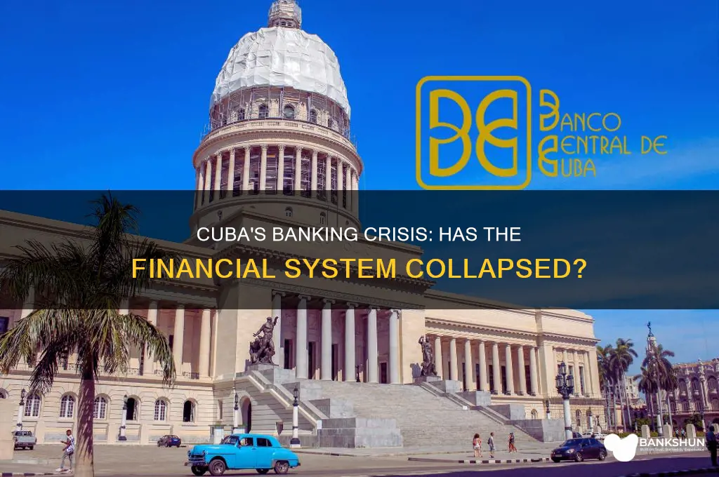 has the banking system in cuba collapsed