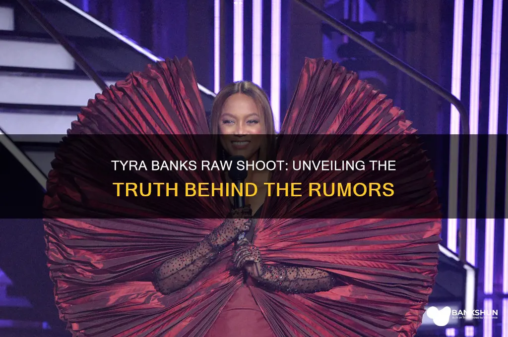 has tyra banks done a raw shoot
