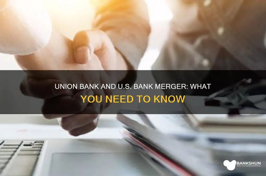 has union bank merged with us bank