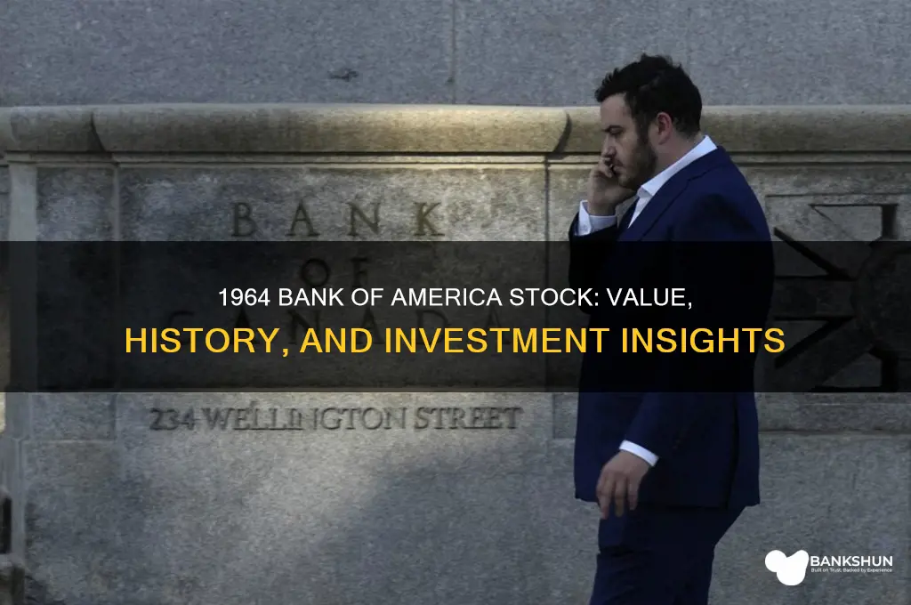 have bank of american stock from 1964