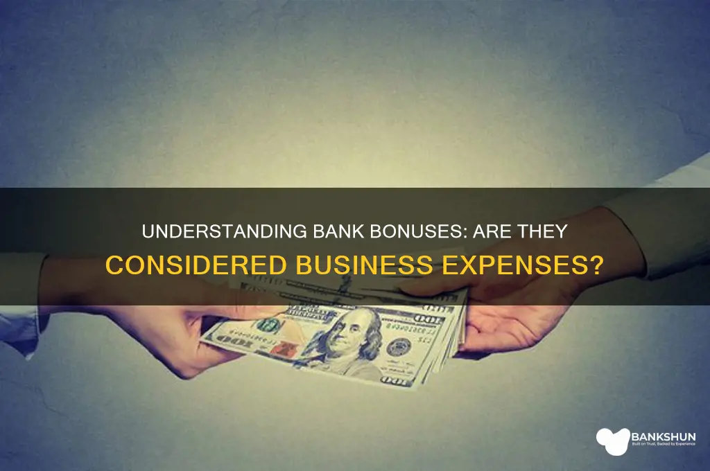 how are bank bonuses considered bu ss
