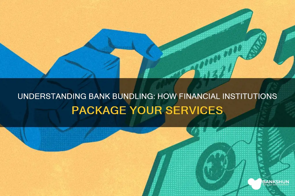 how are ones bundled by the bank