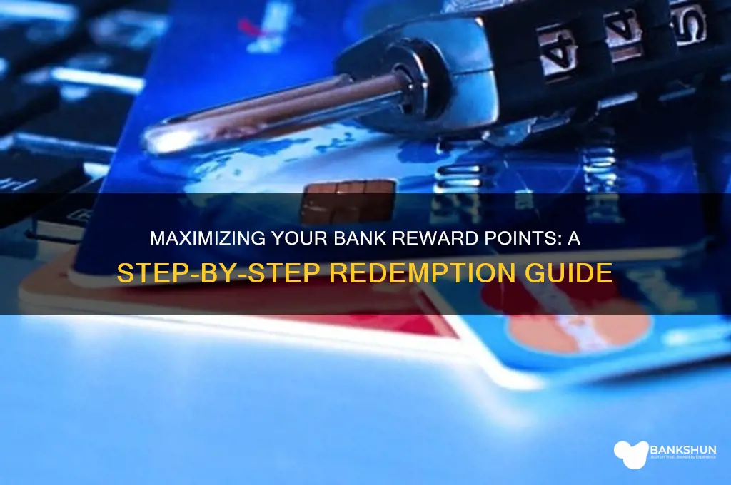 how are reward points redeemed in bank