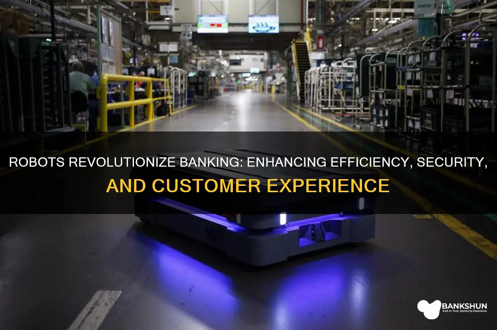 how are robots helping to banking industry