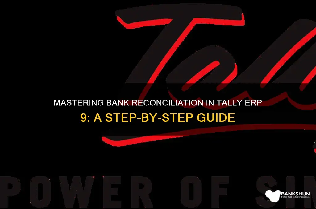 how bank reconciliation in tally erp 9