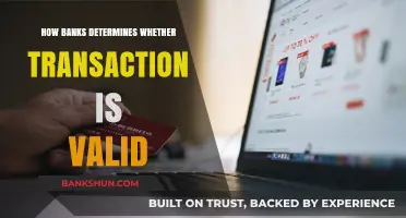How Banks Verify and Validate Your Transactions: A Comprehensive Guide