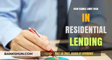 Strategies Banks Use to Mitigate Risk in Residential Mortgage Lending
