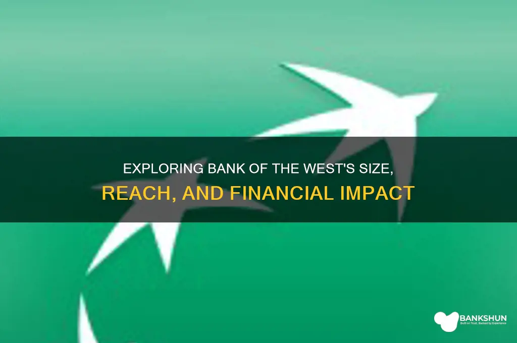 how big is bank of the west