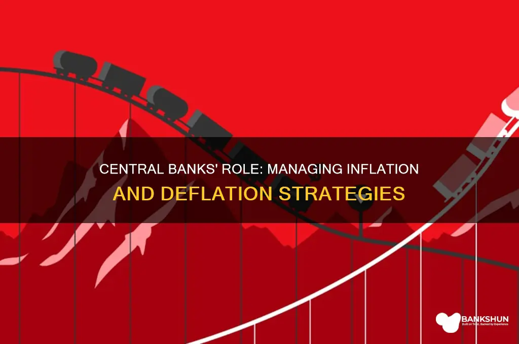 how central bank control inflation and deflation