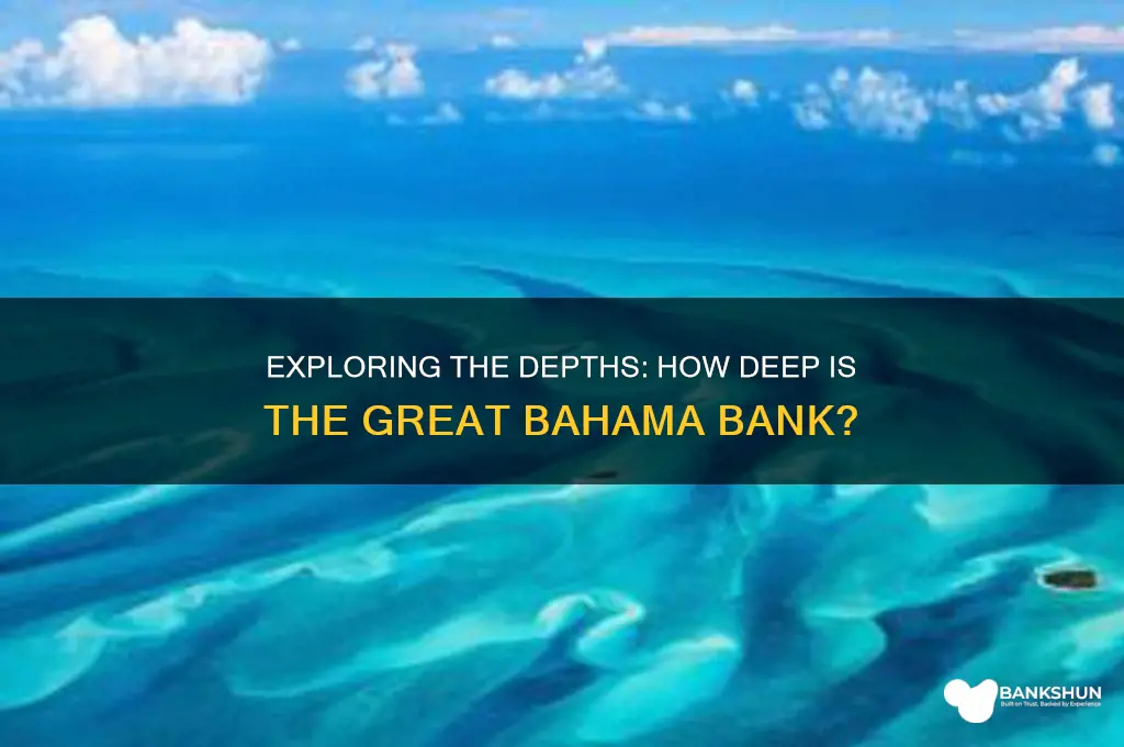 how deep is the great bahama bank