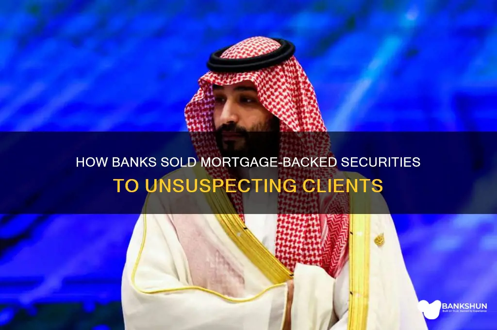 how did banks sell mbs to clients