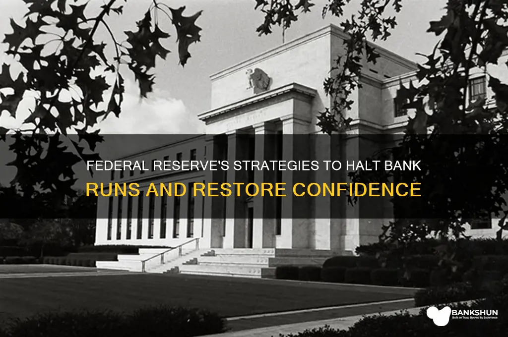 how did federal reserve stop bank run